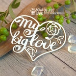 Чипборд ScrapBox — напис My Big Love у серці Hi-300