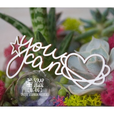 Чипборд ScrapBox — напис You can Hi-416