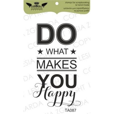 Акриловый штамп Lesia Zgharda TA087 Do what makes you happy, размер 3,5х6 см