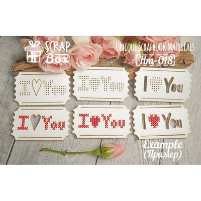 Чипборд ScrapBox - Для вишивки квитки I Love You