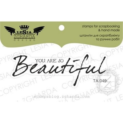 Акриловый штамп Lesia Zgharda TA049 You are so beautiful, размер 6,3х2,1 см