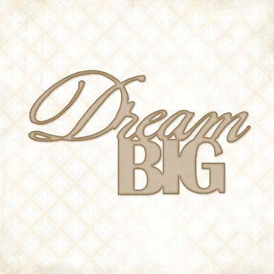 Чипборд Blue Fern StudiOs-Dream Big