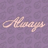 Чипборд "Надпись Always"