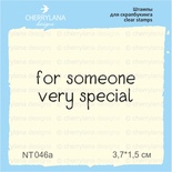 Штампы от Cherrylana - For someone very special, 3,7х1,5 см