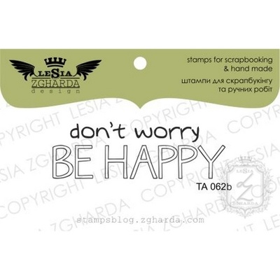 Акриловый штамп Lesia Zgharda TA062b Don’t worry be happy, размер 5,1x1,7 см