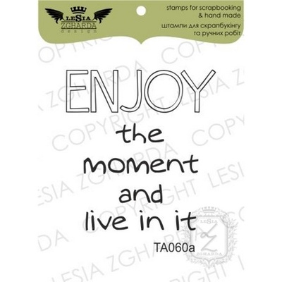 Акриловый штамп Lesia Zgharda TA060a Enjoy the moment, размер 3,5x3,8 см