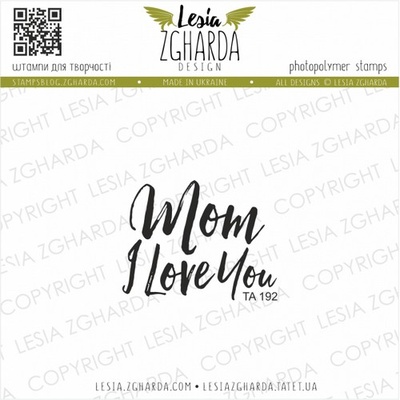 Акриловий штамп Lesia Zgharda MOM I Love You ТА192