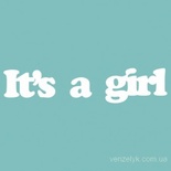 Чипборд від Вензелик - It's a girl, розмір: 19*87 мм