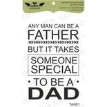 Акриловий штамп Lesia Zgharda TA081 Any man can be a father.., розмір 3,9x5,Zgharda0 см