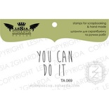 Акриловий штамп Lesia Zgharda TA069 You can do it, розмір 2,7x1,9 см