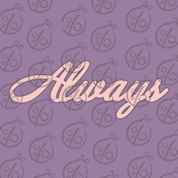 Чипборд "Надпись Always"