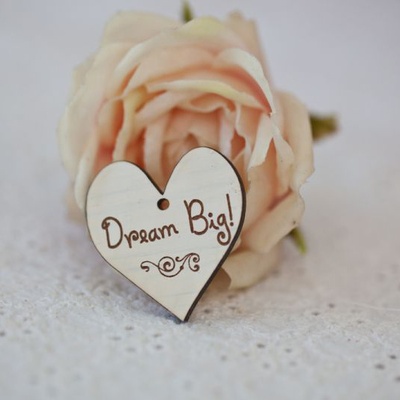 Сердечко деревʼяне: Dream Big, 3x3,3см