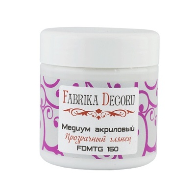 Медіум акриловий прозорий глянець, ТМ Фабрика Декору, 150 мл